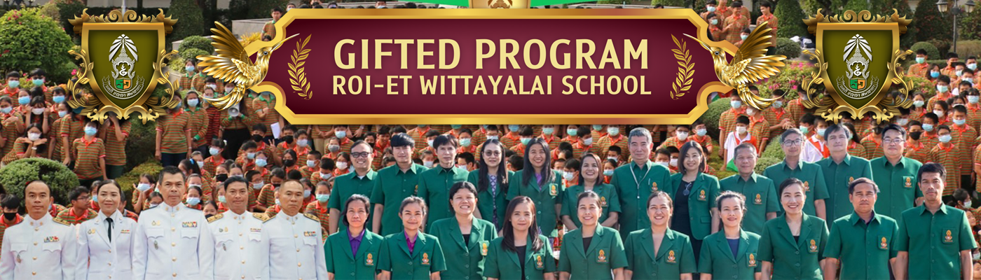 Gifted Program : Roi-Et Wittayalai School